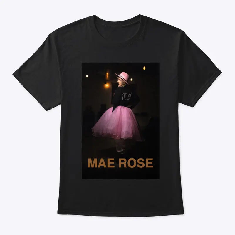 Mae Rose - OVER YOU TSHIRT 2 